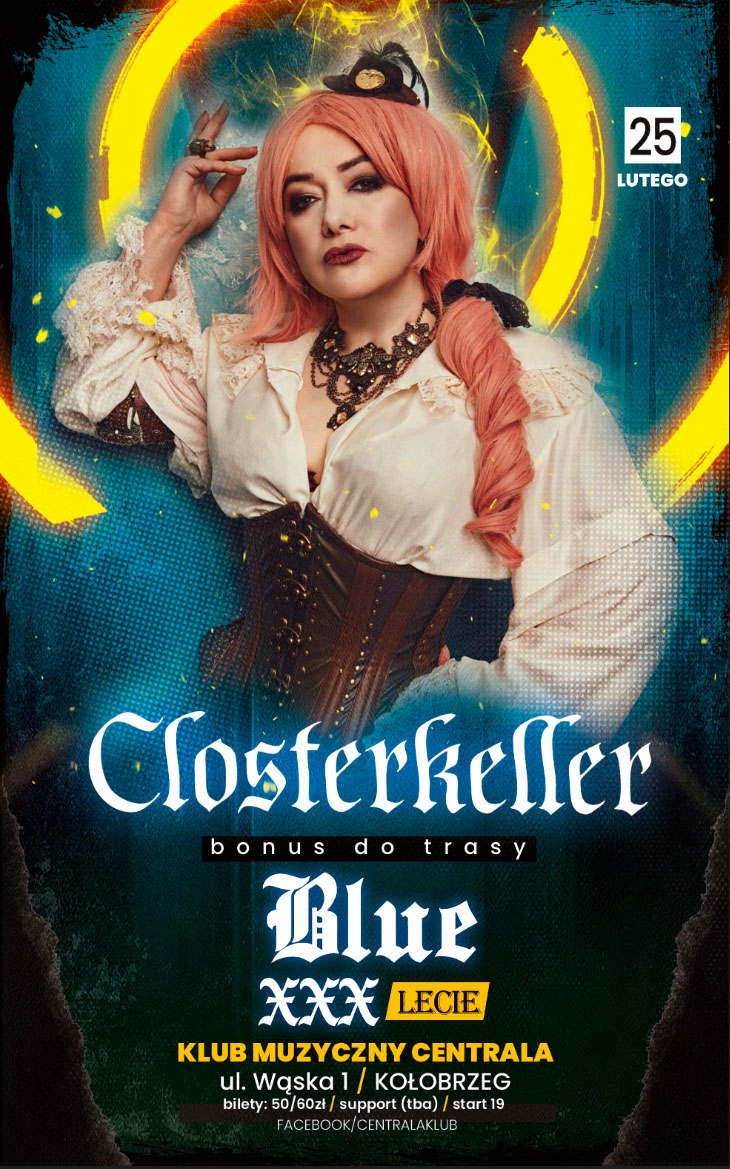 CLOSTERKELLER | bonus do trasy na XXX-lecie płyty BLUE
