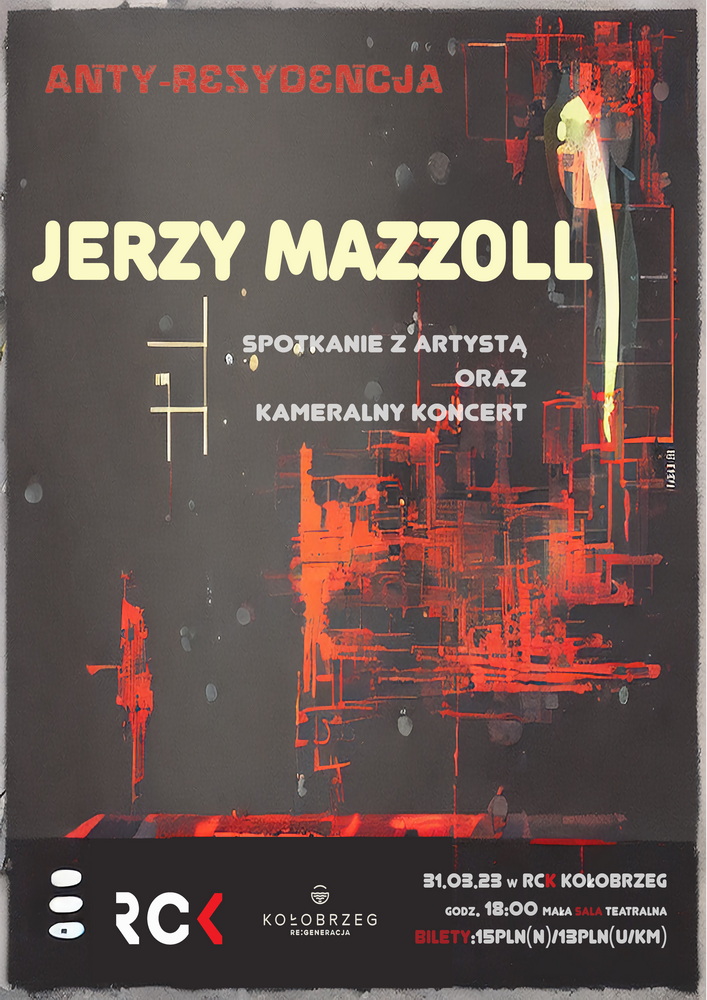 Anty - Rezydencja: Jerzy Mazzoll - koncert kameralny oraz spotkanie z artystą