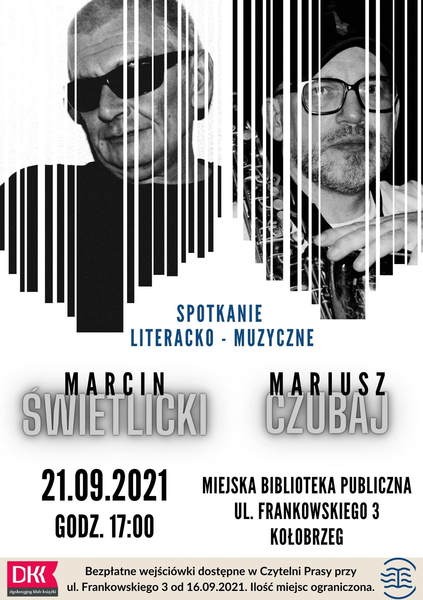 Spotkanie literacko - muzyczne z Marcinem Świetlickim i Mariuszem Czubajem
